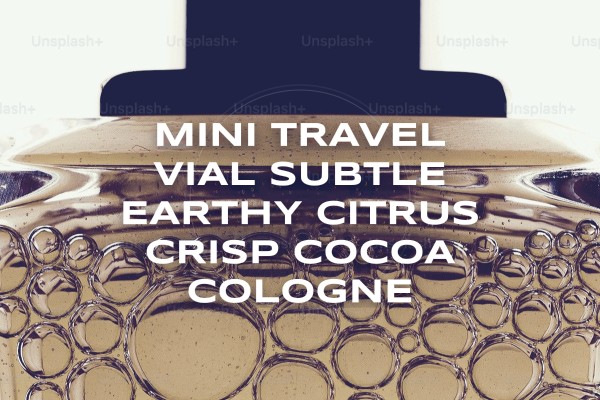 Mini travel vial subtle earthy citrus crisp cocoa cologne